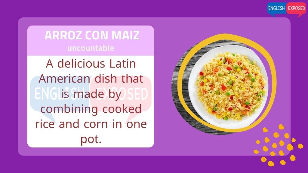 ARROZ-CON-MAIZ-Foods-That-Start-With-A