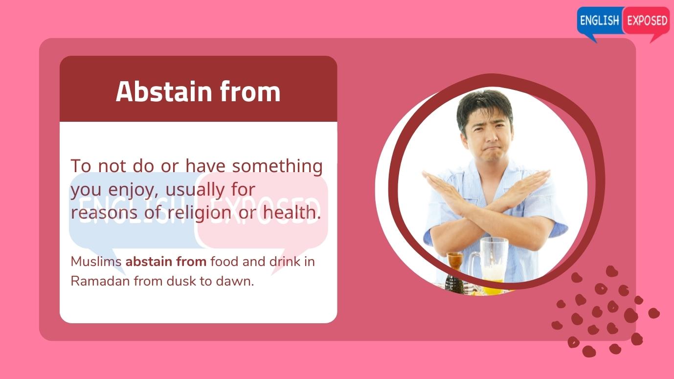 Abstain-from-Phrasal-Verbs-Beginning-with-A