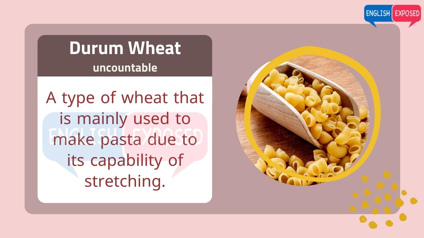 Durum-Wheat-Foods-That-Start-With-D